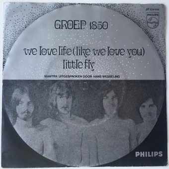 We Love Life (Like We Love You) / Little Fly by Group 1850