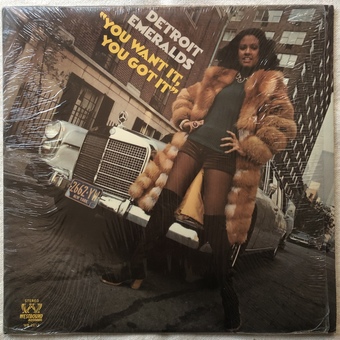 You Want It, You Got It by Detroit Emeralds
