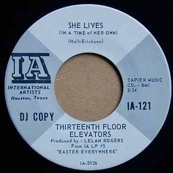 She Lives (In A Time Of Her Own) / Baby Blue by 13th Floor Elevators