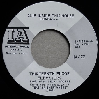 Slip Inside This House / Splash 1 by 13th Floor Elevators