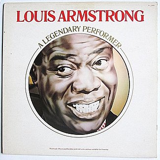 A Legendary Performer by Louis Armstrong