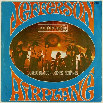 Conejo Blanco / Coches Extraños by Jefferson Airplane