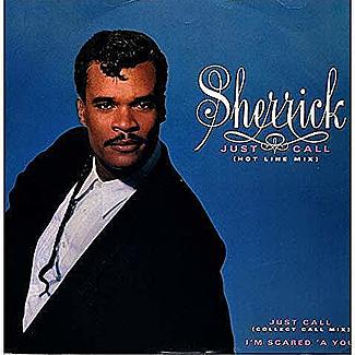 Just Call (Hot Line Mix) / Just Call (Collect Call Mix) and I'm Scared A You by Sherrick