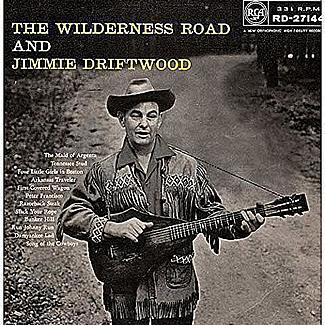 The Wilderness Road by Jimmie Driftwood