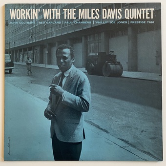 Workin' With The Miles Davis Quintet by Miles Davis