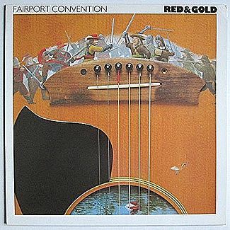Red & Gold by Fairport Convention