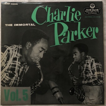 The Immortal Charlie Parker - Volume 5 by Charlie Parker