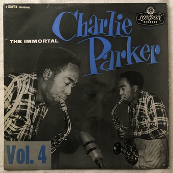 The Immortal Charlie Parker - Volume 4 by Charlie Parker