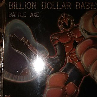 Battle Axe by Billion Dollar Babies