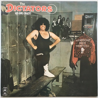 Go Girl Crazy! by The Dictators