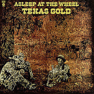 Texas Gold by Asleep At The Wheel