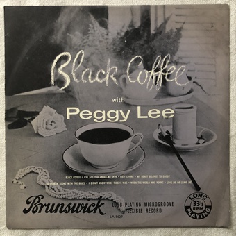 Black Coffee by Peggy Lee