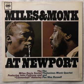 Miles & Monk at Newport by Miles Davis and Thelonious Monk