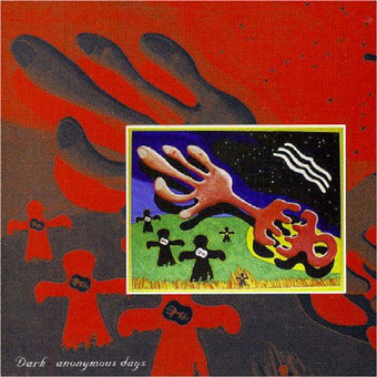 Anonymous Days by Dark