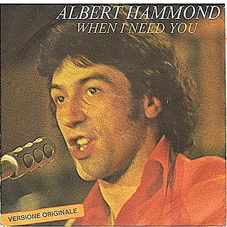 When I Need You / Cry Baby by Albert Hammond