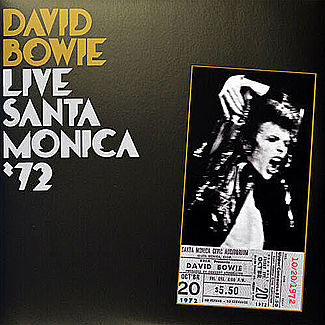Live Santa Monica '72 by David Bowie