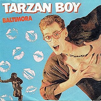 Tarzan Boy (Summer Version) / Tarzan Boy by Baltimora