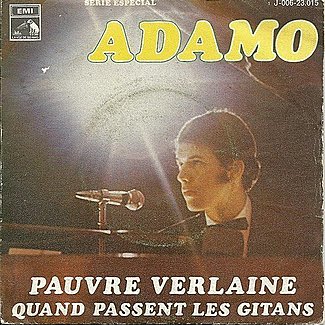 Pauvre Verlaine by Adamo