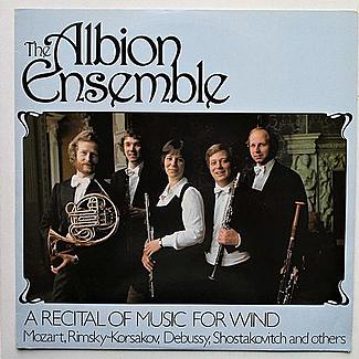 A Recital Of Music For Wind by The Albion Ensemble