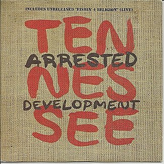 Tennessee ( Edit ) by Arrested Development