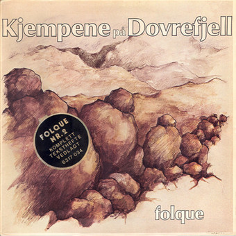 Kjempene På Dovrefjell by Folque