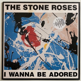 I Wanna Be Adored by The Stone Roses