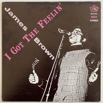I Got The Feelin' by James Brown