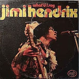 What'd I Say by Jimi Hendrix