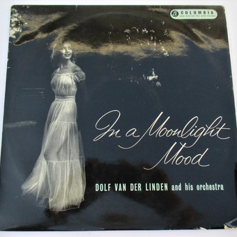 In A Moonlight Mood by Dolf Van Der Linden and His Orchestra
