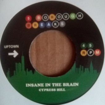 Insane In The Brain / Get Out My Life Woman by Cypress Hill / George Semper