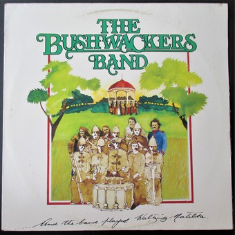 ''And The Band Played Waltzing Matilda'' by The Bushwackers Band
