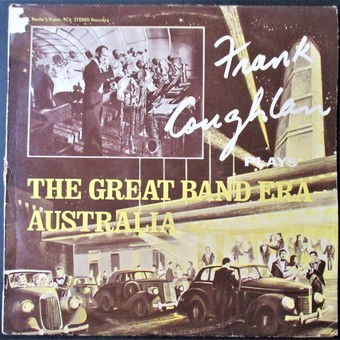 The Great Band Era Australia by Frank Coughlan And His Dixielanders