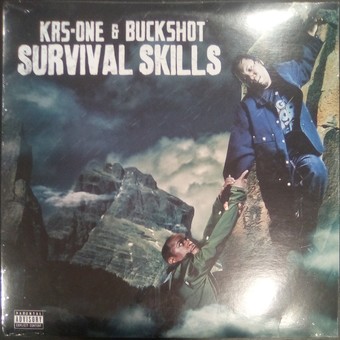 Survival Skills by KRS-One & Buckshot