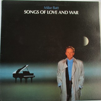 Songs Of Love And War by Mike Batt