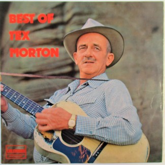 Best Of Tex Morton by Tex Morton