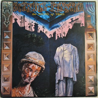 Sound Of Trees by Schnell Fenster