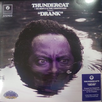 Drank by Thundercat + OG Ron C & The Chopstars