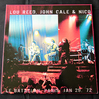 Le Bataclan Paris Jan 29 1972 by Lou Reed, John Cale & Nico