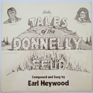 Tales Of The Donnelly Feud by Earl Heywood