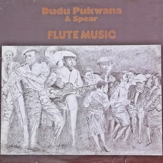 Flute Music by Duda Pukwana & Spear