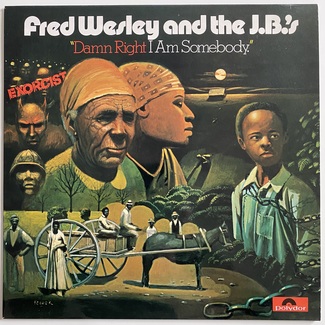 Damn Right I Am Somebody by Fred Wesley And The J.B.'s