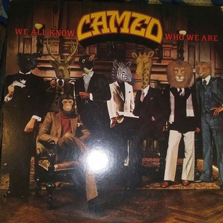 We all know who we are by Cameo