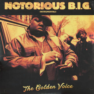 The Golden Voice (Instrumentals) by The Notorious B.I.G.