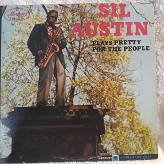 Sil Austin Plays Pretty For The People by Sil Austin ‎