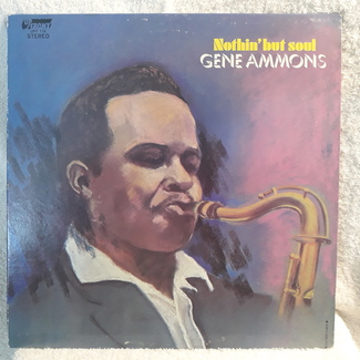Nothin' But Soul by Gene Ammons ‎