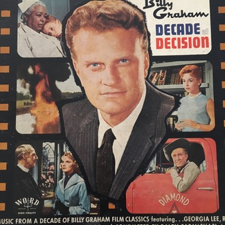 Decade Of Decision by Billy Graham