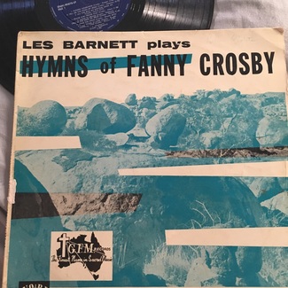 Hymns of Fanny Crosby by Les Barnett