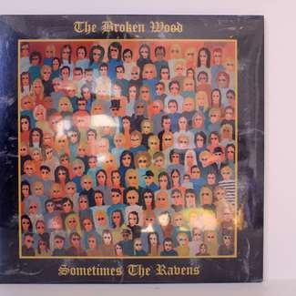 Sometimes The Ravens by The Broken Wood