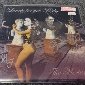 Lonely For You Baby by The Mixture