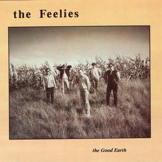 The Good Earth by The Feelies